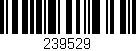 Código de barras (EAN, GTIN, SKU, ISBN): '239529'