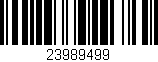 Código de barras (EAN, GTIN, SKU, ISBN): '23989499'
