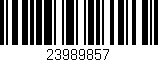 Código de barras (EAN, GTIN, SKU, ISBN): '23989857'