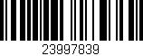 Código de barras (EAN, GTIN, SKU, ISBN): '23997839'