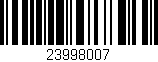 Código de barras (EAN, GTIN, SKU, ISBN): '23998007'