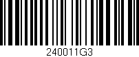 Código de barras (EAN, GTIN, SKU, ISBN): '240011G3'