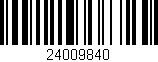 Código de barras (EAN, GTIN, SKU, ISBN): '24009840'