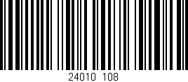 Código de barras (EAN, GTIN, SKU, ISBN): '24010/108'