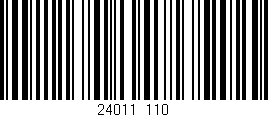 Código de barras (EAN, GTIN, SKU, ISBN): '24011/110'