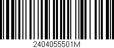 Código de barras (EAN, GTIN, SKU, ISBN): '2404055501M'