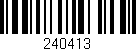 Código de barras (EAN, GTIN, SKU, ISBN): '240413'