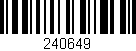 Código de barras (EAN, GTIN, SKU, ISBN): '240649'