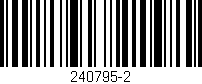 Código de barras (EAN, GTIN, SKU, ISBN): '240795-2'