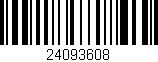 Código de barras (EAN, GTIN, SKU, ISBN): '24093608'