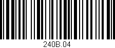 Código de barras (EAN, GTIN, SKU, ISBN): '240B.04'