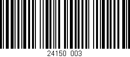 Código de barras (EAN, GTIN, SKU, ISBN): '24150/003'