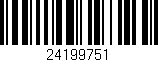 Código de barras (EAN, GTIN, SKU, ISBN): '24199751'