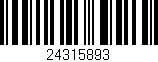 Código de barras (EAN, GTIN, SKU, ISBN): '24315893'