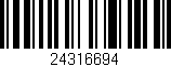 Código de barras (EAN, GTIN, SKU, ISBN): '24316694'