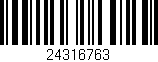 Código de barras (EAN, GTIN, SKU, ISBN): '24316763'