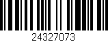 Código de barras (EAN, GTIN, SKU, ISBN): '24327073'