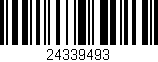 Código de barras (EAN, GTIN, SKU, ISBN): '24339493'