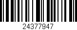 Código de barras (EAN, GTIN, SKU, ISBN): '24377947'