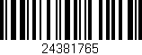 Código de barras (EAN, GTIN, SKU, ISBN): '24381765'