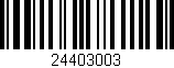 Código de barras (EAN, GTIN, SKU, ISBN): '24403003'