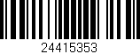 Código de barras (EAN, GTIN, SKU, ISBN): '24415353'