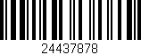 Código de barras (EAN, GTIN, SKU, ISBN): '24437878'