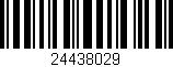 Código de barras (EAN, GTIN, SKU, ISBN): '24438029'