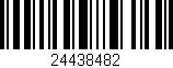 Código de barras (EAN, GTIN, SKU, ISBN): '24438482'