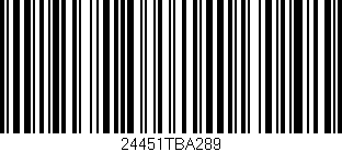 Código de barras (EAN, GTIN, SKU, ISBN): '24451TBA289'