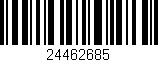 Código de barras (EAN, GTIN, SKU, ISBN): '24462685'