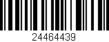 Código de barras (EAN, GTIN, SKU, ISBN): '24464439'