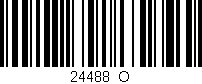 Código de barras (EAN, GTIN, SKU, ISBN): '24488_O'