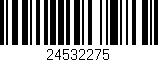 Código de barras (EAN, GTIN, SKU, ISBN): '24532275'
