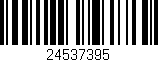 Código de barras (EAN, GTIN, SKU, ISBN): '24537395'