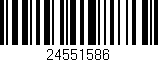 Código de barras (EAN, GTIN, SKU, ISBN): '24551586'