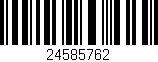Código de barras (EAN, GTIN, SKU, ISBN): '24585762'