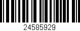 Código de barras (EAN, GTIN, SKU, ISBN): '24585929'