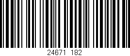Código de barras (EAN, GTIN, SKU, ISBN): '24671/182'