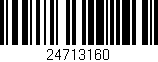 Código de barras (EAN, GTIN, SKU, ISBN): '24713160'