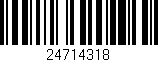 Código de barras (EAN, GTIN, SKU, ISBN): '24714318'