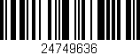 Código de barras (EAN, GTIN, SKU, ISBN): '24749636'