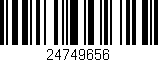 Código de barras (EAN, GTIN, SKU, ISBN): '24749656'