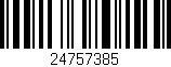 Código de barras (EAN, GTIN, SKU, ISBN): '24757385'