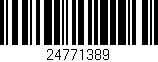 Código de barras (EAN, GTIN, SKU, ISBN): '24771389'