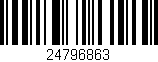 Código de barras (EAN, GTIN, SKU, ISBN): '24796863'
