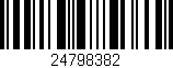 Código de barras (EAN, GTIN, SKU, ISBN): '24798382'