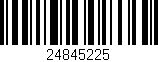 Código de barras (EAN, GTIN, SKU, ISBN): '24845225'