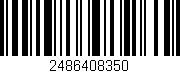 Código de barras (EAN, GTIN, SKU, ISBN): '2486408350'