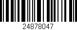 Código de barras (EAN, GTIN, SKU, ISBN): '24878047'